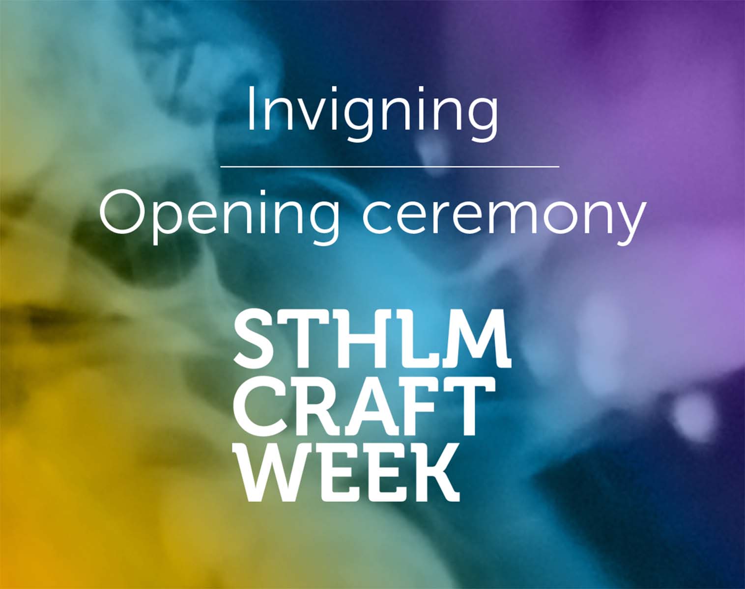 Invigning Stockholm Craft Week 2026